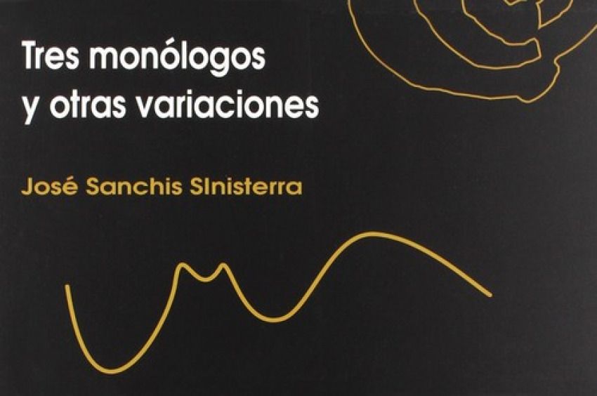 [9788496765818] Tres Monólogos y Otras Variaciones