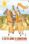 [9788496786127] El rei En Jaume 'el Conqueridor'