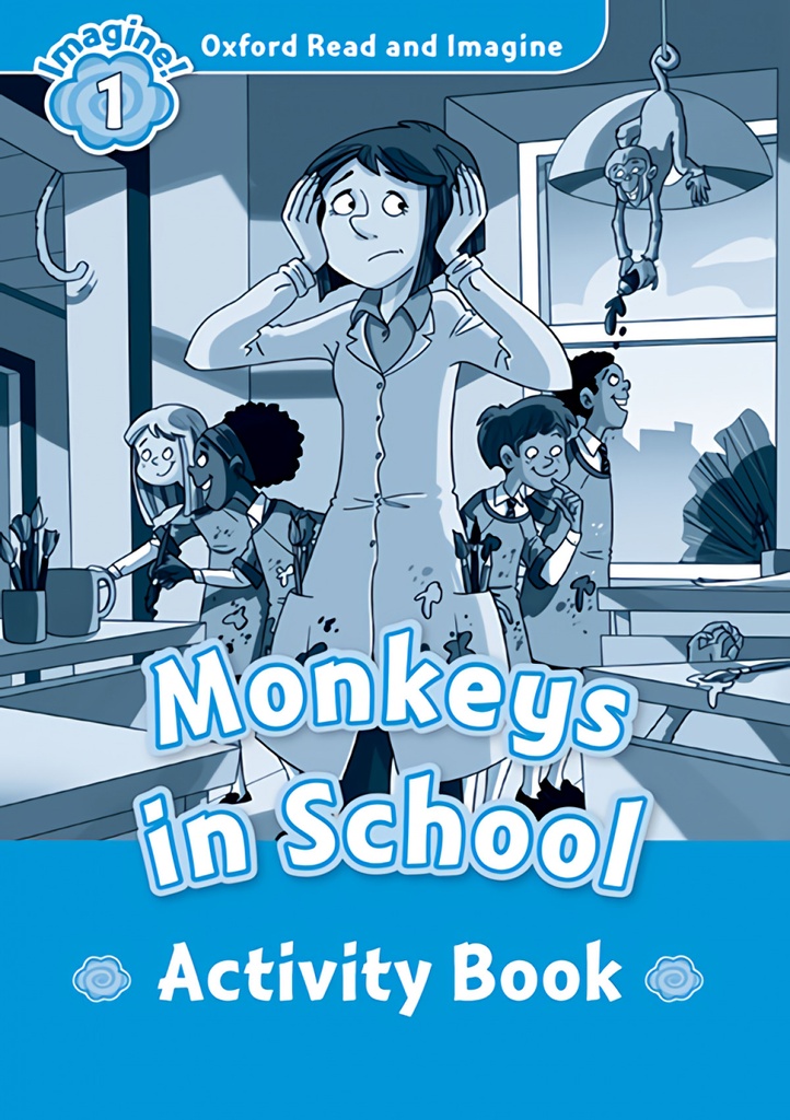 [9780194722483] Oxford Read and Imagine 1 Monkeys in the school Activity Boo