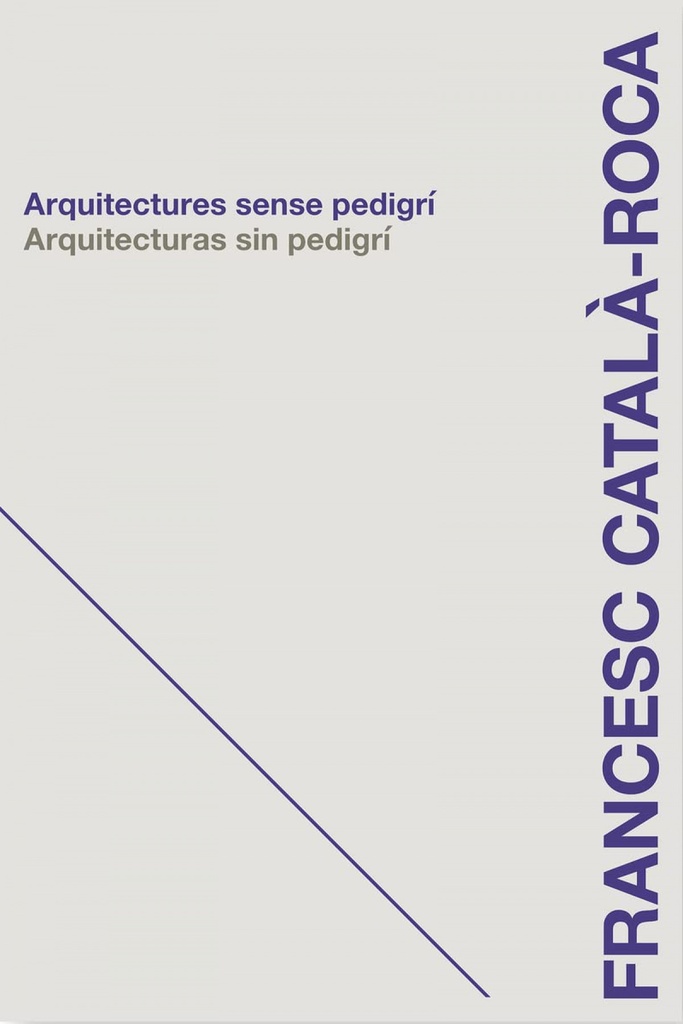 [9788496842953] Arquitecturas sin pedigrí