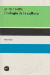 [9788496859272] Ecologia de la Cultura