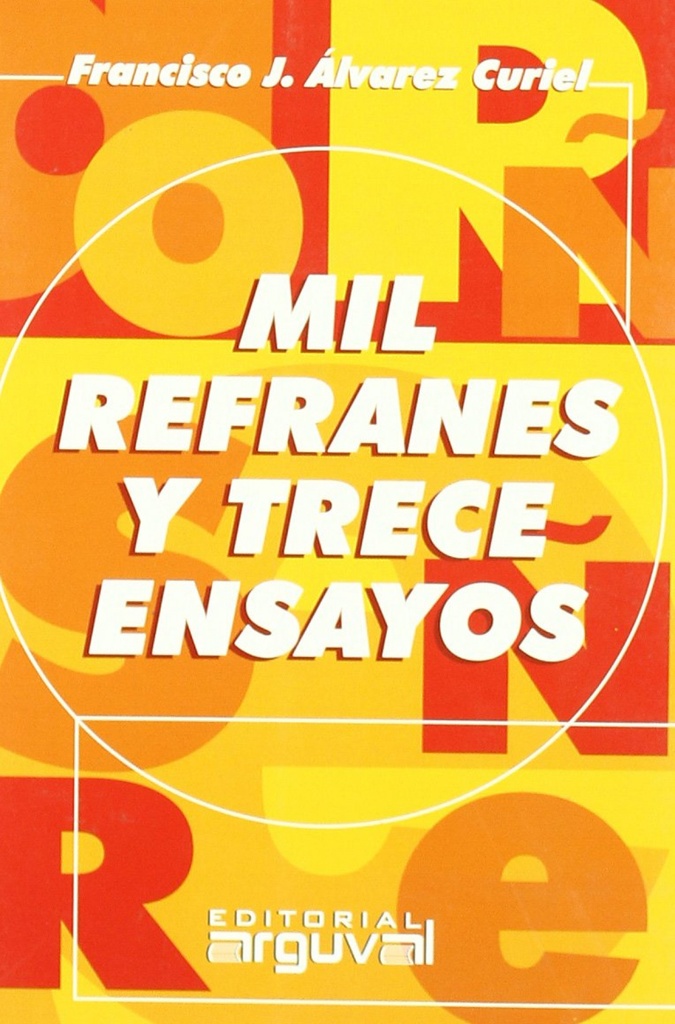 [9788496912250] Mil refranes y trece ensayos