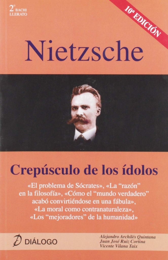 [9788496976382] Nietzsche: Crepúsculo de los idolos