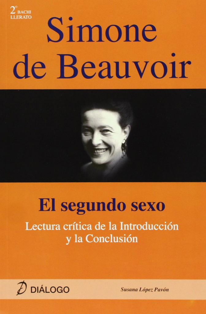 [9788496976689] Simone de Beauvoir. Lecturas criticas introducción y conclusión de ''El segundo