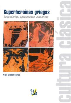 [9788496977327] Superheroinas Griegas