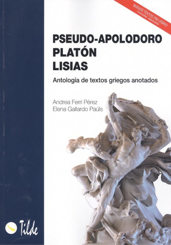 [9788496977341] Pseudo-Apolodoro, Platón, Lisias