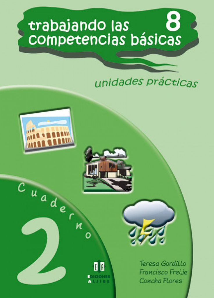 [9788497006361] Cuaderno Trabajando las 8 Competencias Básicas