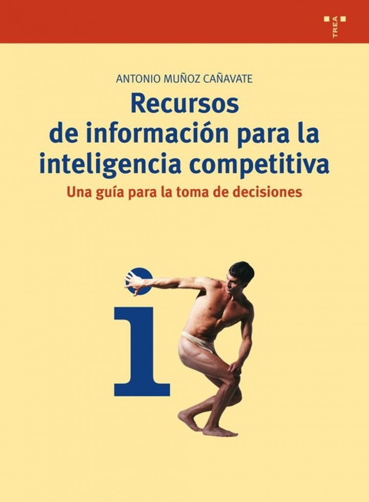 [9788497046657] Recursos de Información para la Inteligencia Competitiva