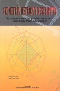 [9788497051682] Geometria metrica y descriptiva. ejercicios resueltos y comentados en el sistema