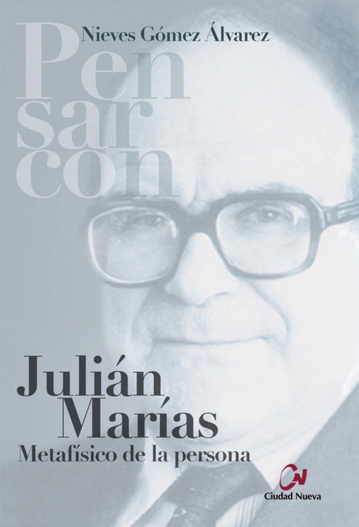 [9788497153676] Julian Marias. Metafisico de la Persona
