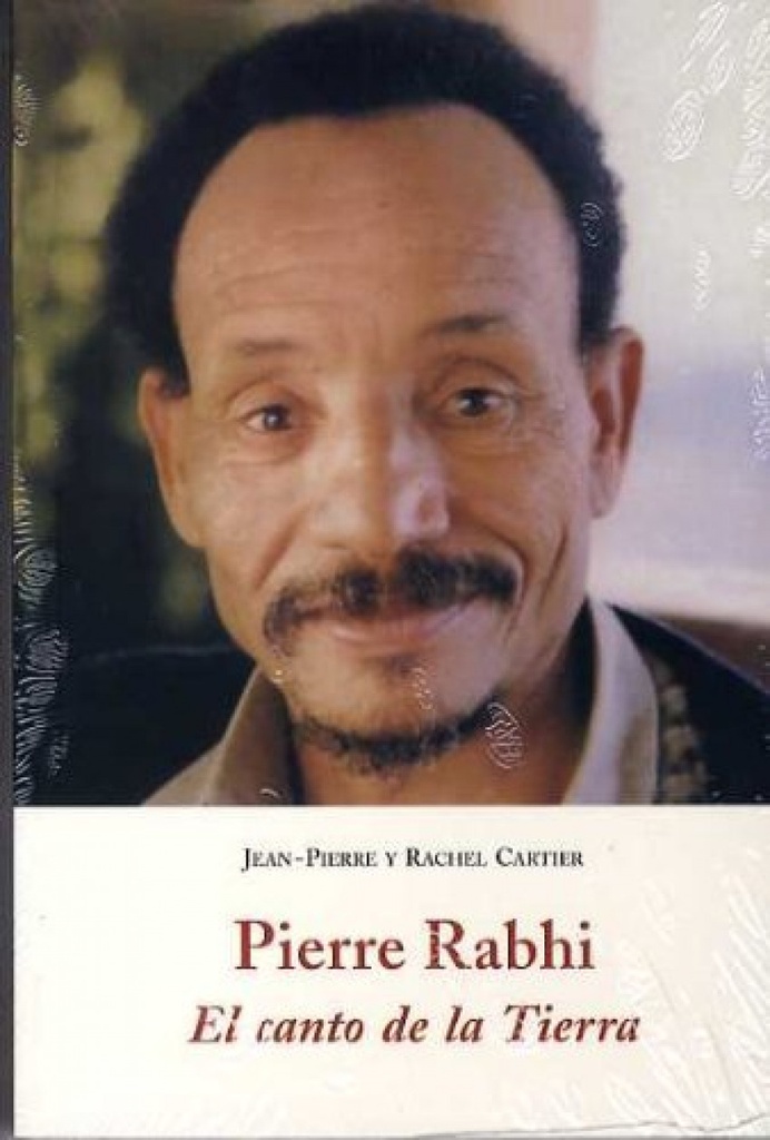 [9788497161121] Pierre Rabhi el Canto de la Tierra