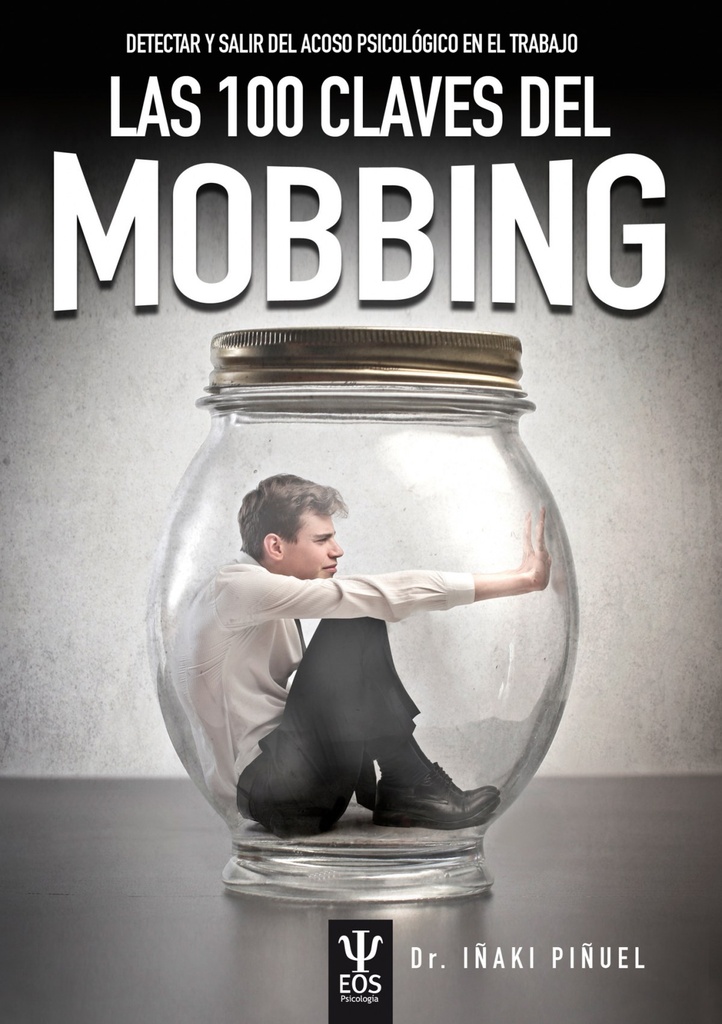 [9788497277051] Las 100 Claves del Mobbing