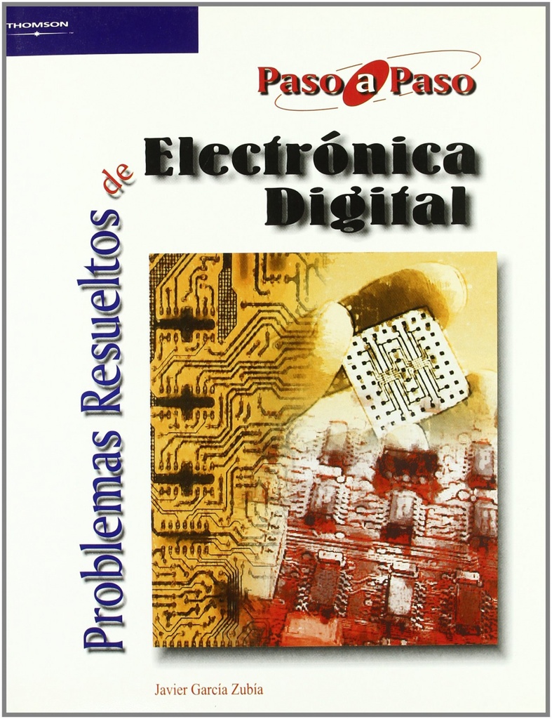 [9788497321952] Problemas Resueltos de Electronica Digital