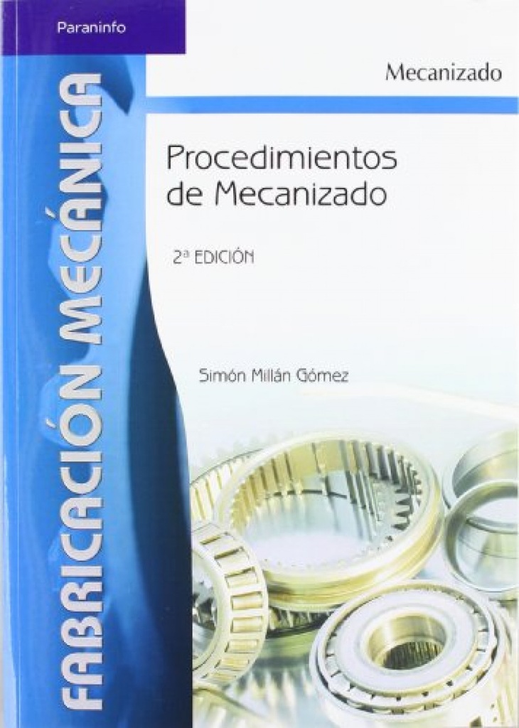 [9788497324281] Procedimientos de mecanizado