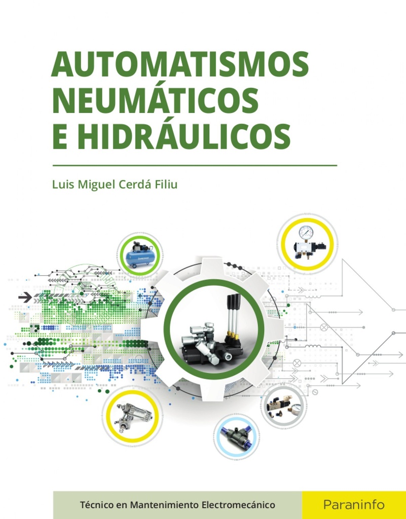 [9788497324557] Automatismos Neumáticos e Hidráulicos