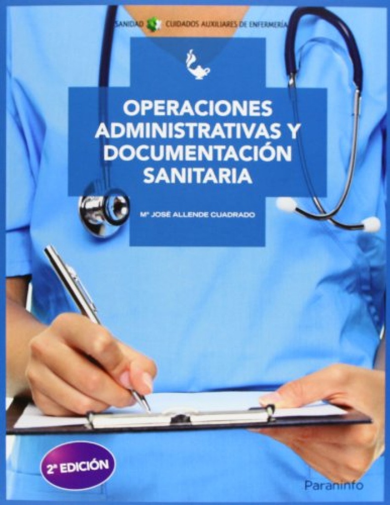 [9788497325691] Operaciones administrativas y documentación sanitaria