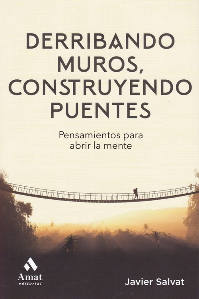 [9788497357845] Derribando Muros, Construyendo Puentes