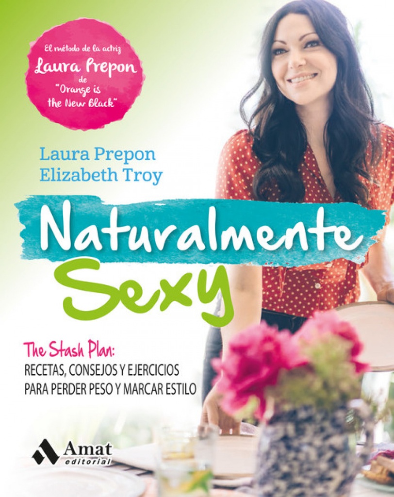 [9788497359085] Naturalmente Sexy