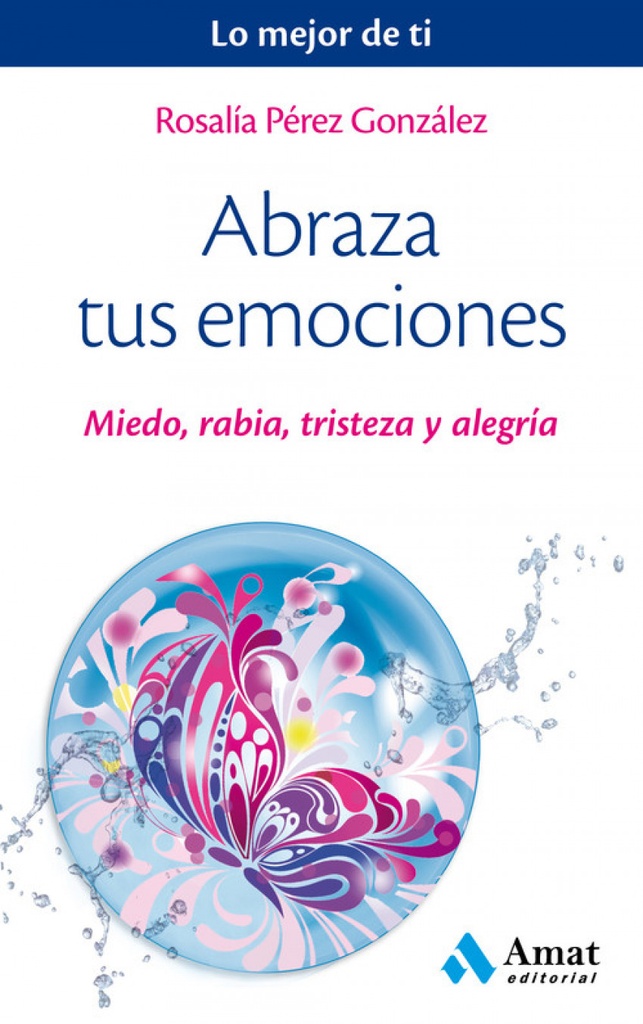 [9788497359443] Abraza tus emociones