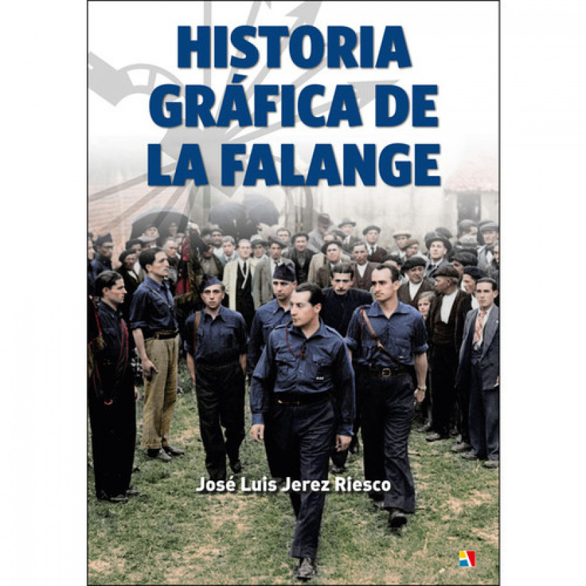 [9788497391740] Historia Gráfica de la Falange