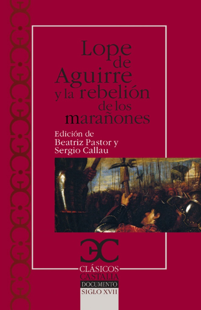 [9788497403580] Lope de Aguirre y la rebelión de los marañones