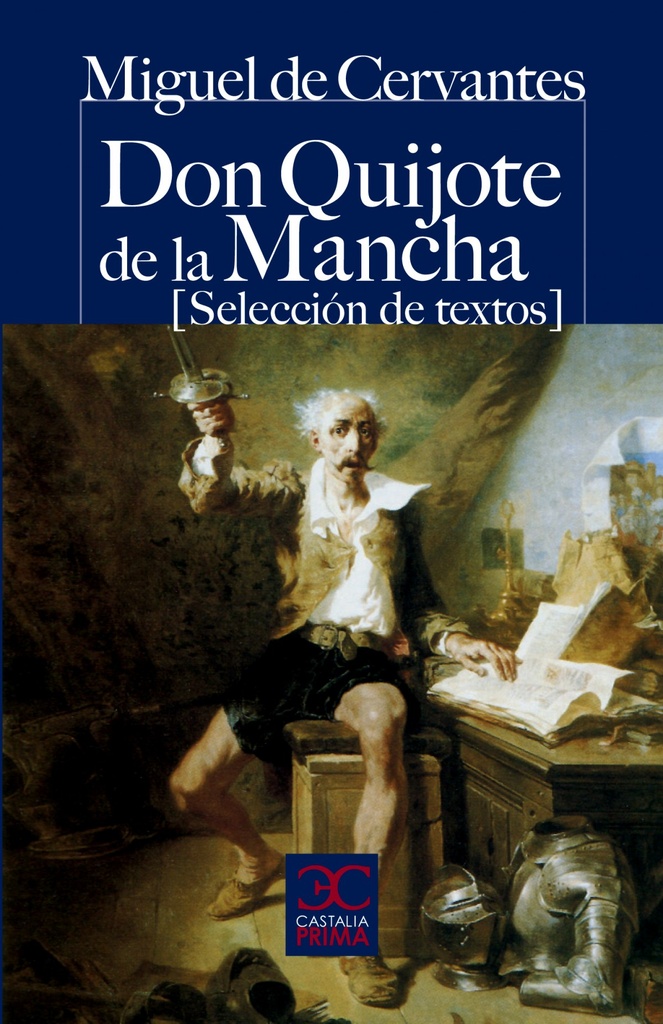 [9788497404204] Don Quijote de la Mancha (Selección de textos)