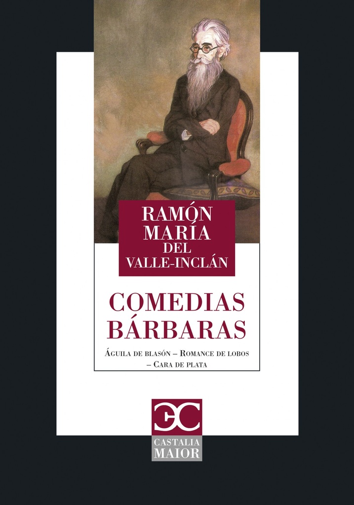 [9788497407861] Comedias Bárbaras