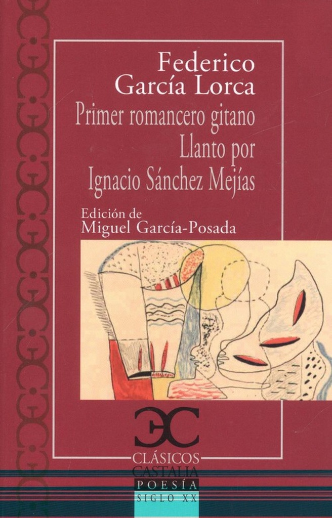[9788497408103] Primer Romancero Gitano. Llanto por Ignacio Sánchez Mejías
