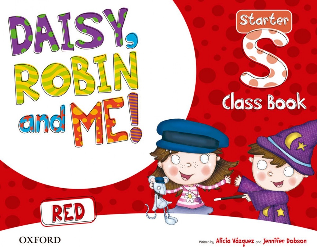 [9780194807166] Daisy, Robin & Me Starter Red Class Book Pack