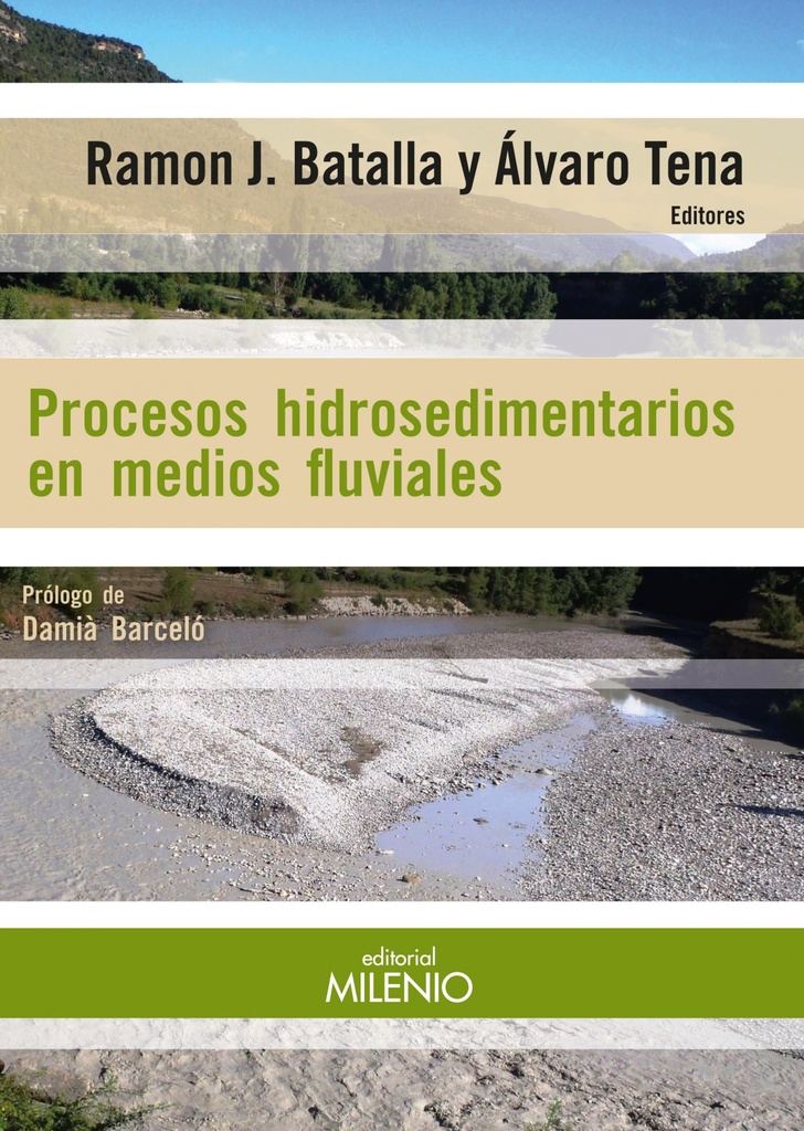 [9788497437325] Procesos Hidrosediemntarios en Medios Fluviales