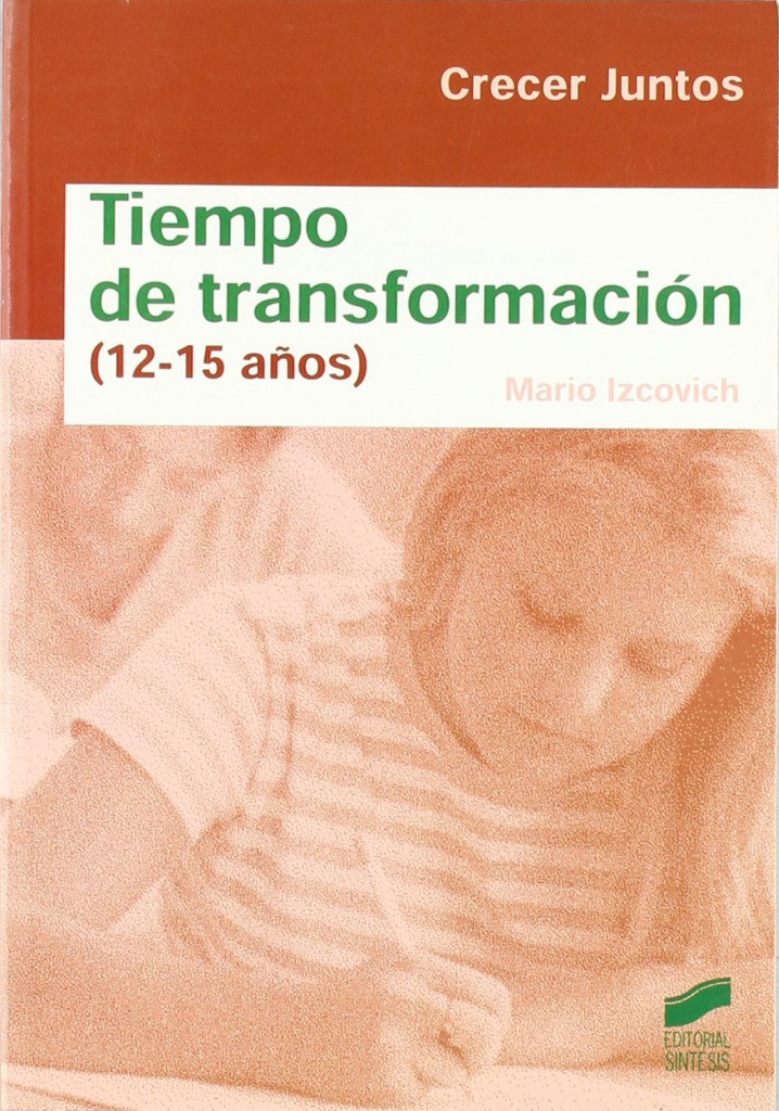 [9788497563185] Tiempo de Transformacion (12-15 Años)