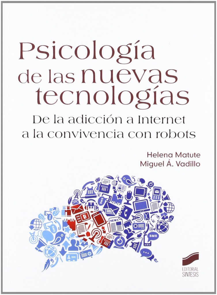 [9788497563765] Psicología de las nuevas tecnologías