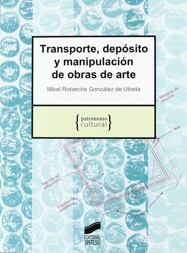 [9788497565233] Transporte, Deposito y Manipul. Obras de Arte-