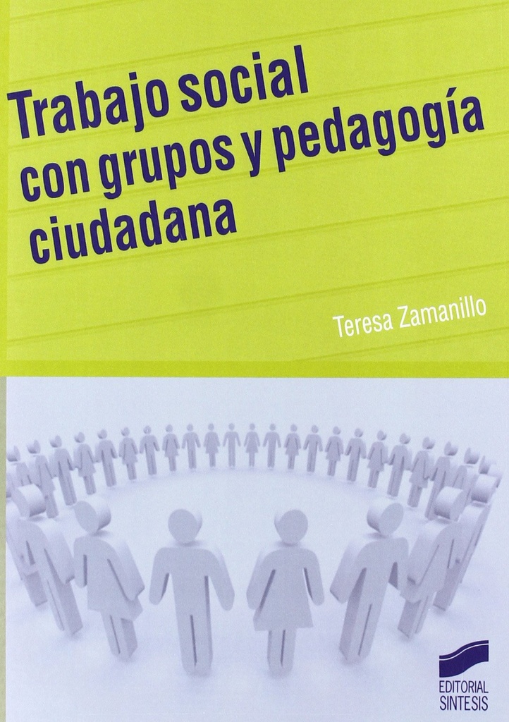 [9788497565684] Trabajo social con grupos y pedagogía ciudadana