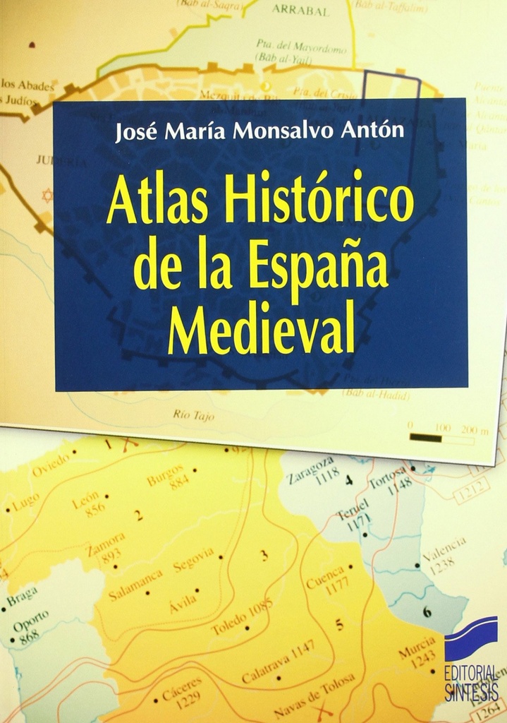 [9788497566681] Atlas Historico de la España Medieval