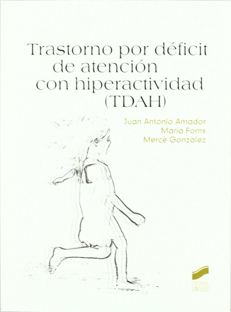 [9788497567121] Trastorno por Deficit de Atencion con Hiperactividad (tdah)