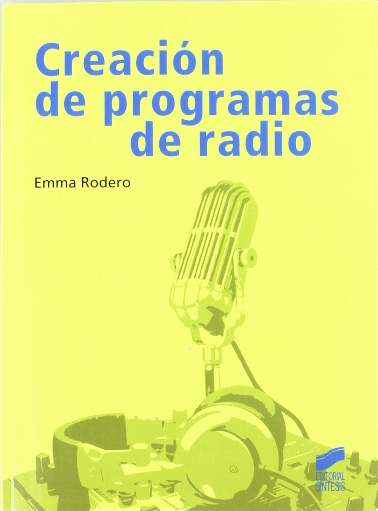 [9788497567350] Creacion de Programas de Radio