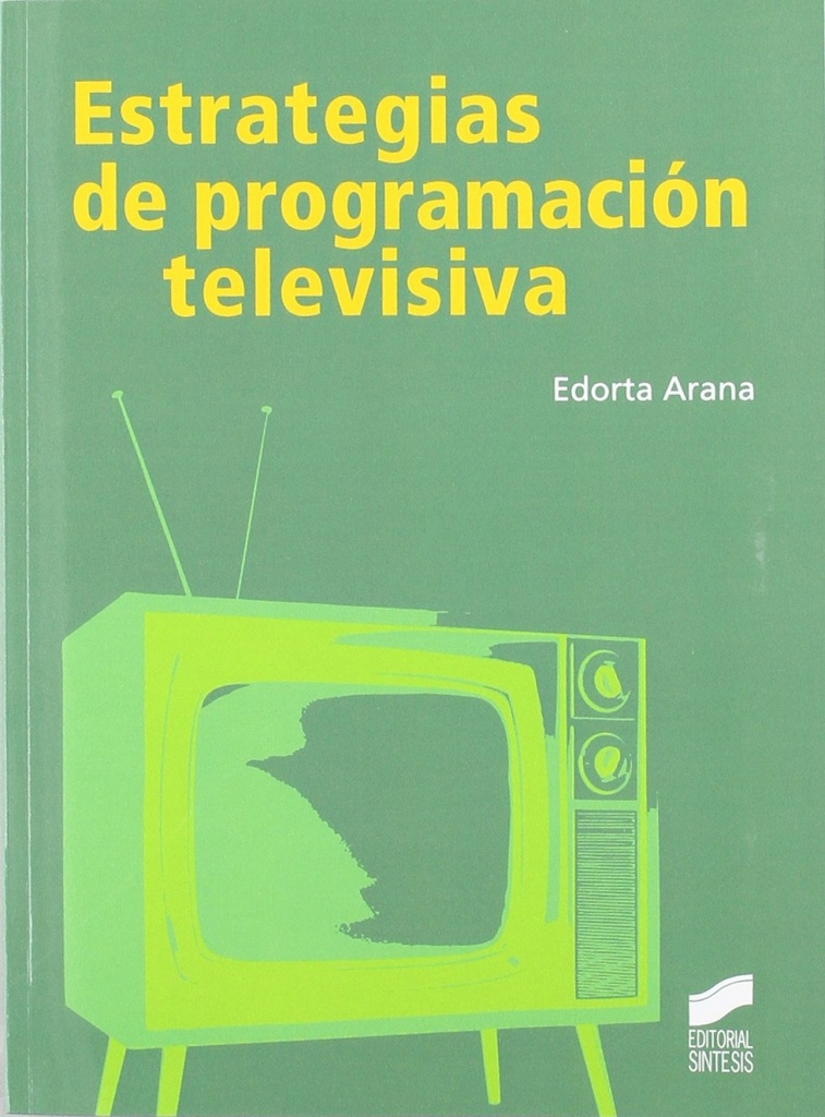 [9788497567367] Estrategias de Programacion Televisiva