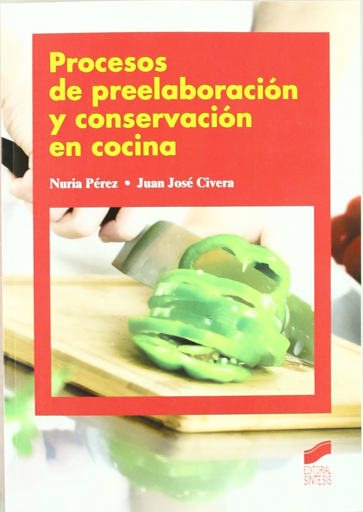 [9788497567497] Procesos de Preelaboracion y Conservacion en Cocina