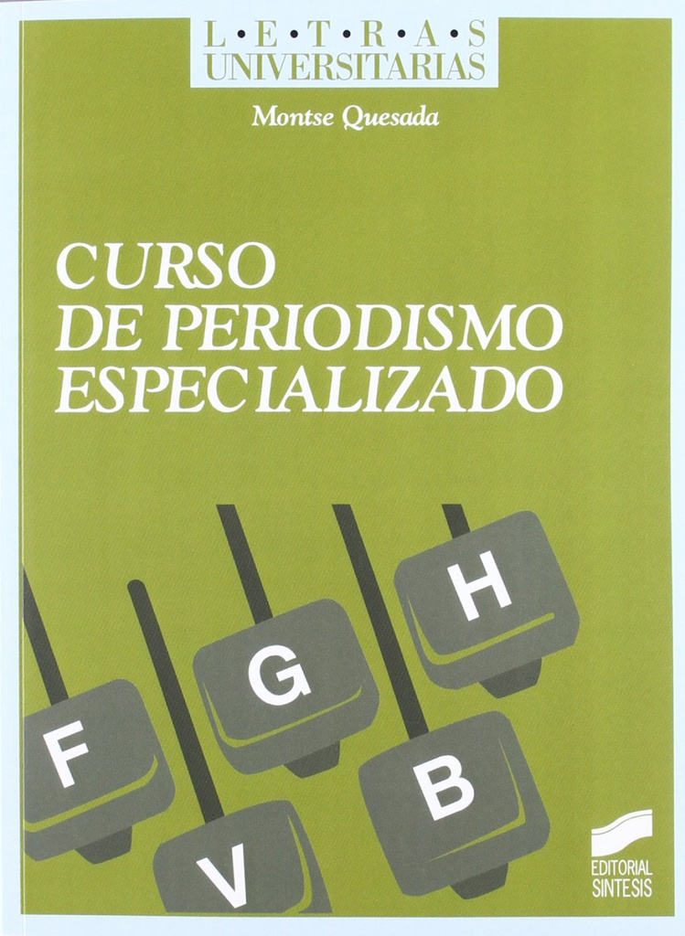 [9788497568074] Curso de periodismo especializado