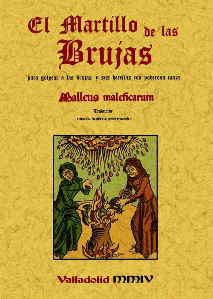 [9788497611107] Martillo de las brujas: para golpear a las brujas con poderosa maza