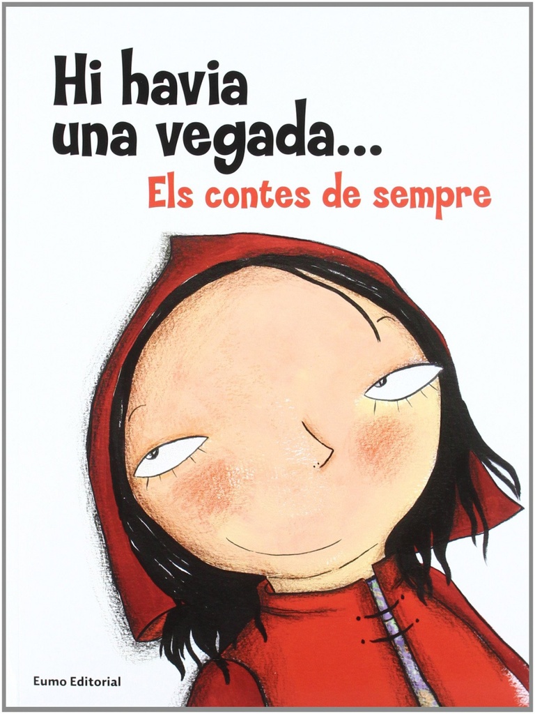 [9788497664455] Hi havia una vegada... Els contes de sempre