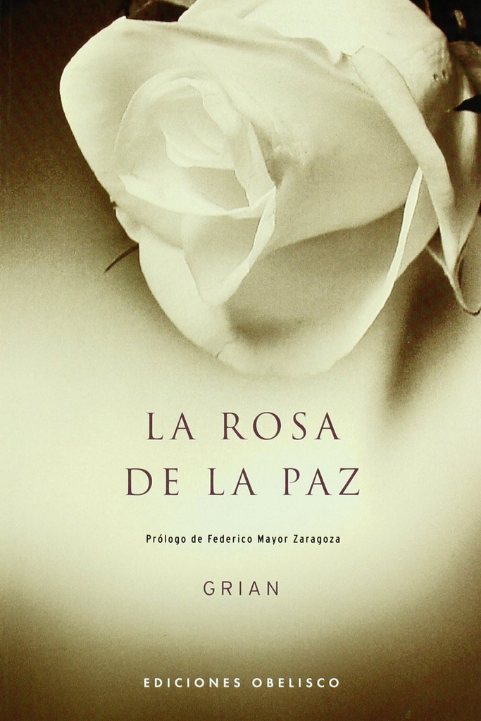 [9788497770712] La rosa de la paz