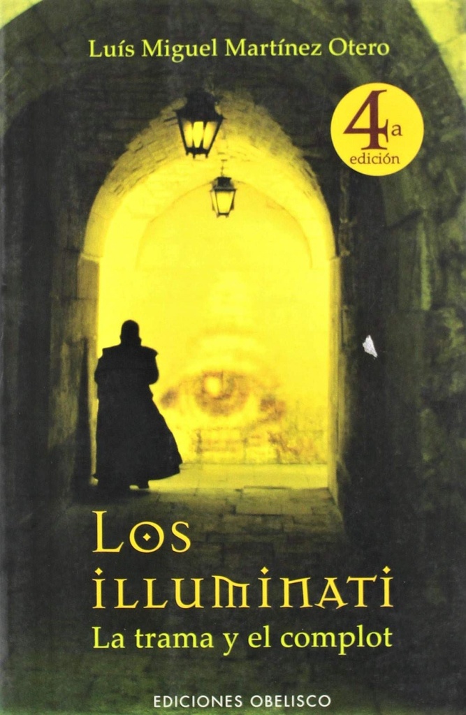[9788497771283] Illuminati, los-la trama y el complot