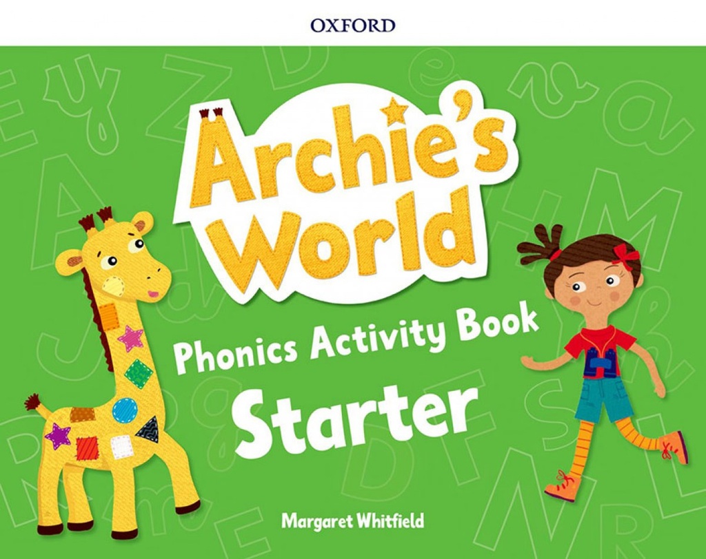 [9780194900003] ARCHIE S WORLD PHONICS STARTER ACTIVITY BOOK