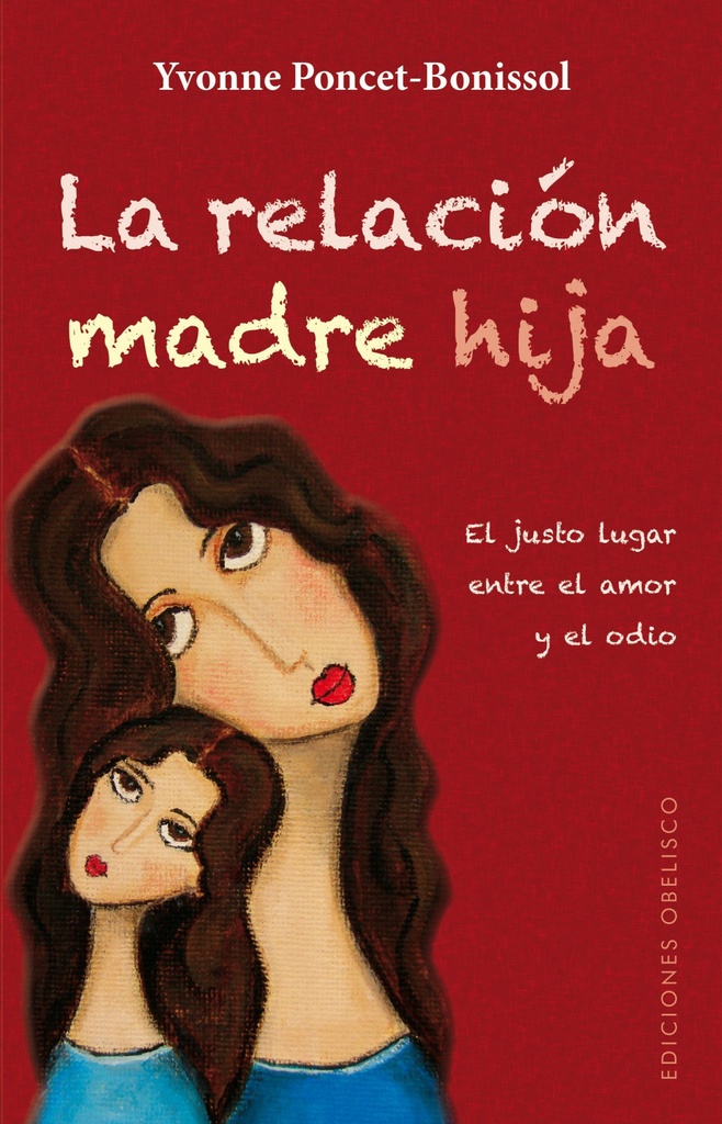 [9788497779227] Relacion Madre-hija, la