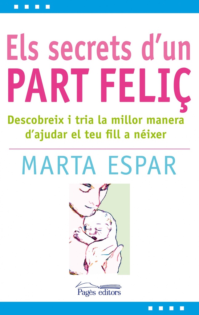 [9788497799904] Els secrets d'un part feliç