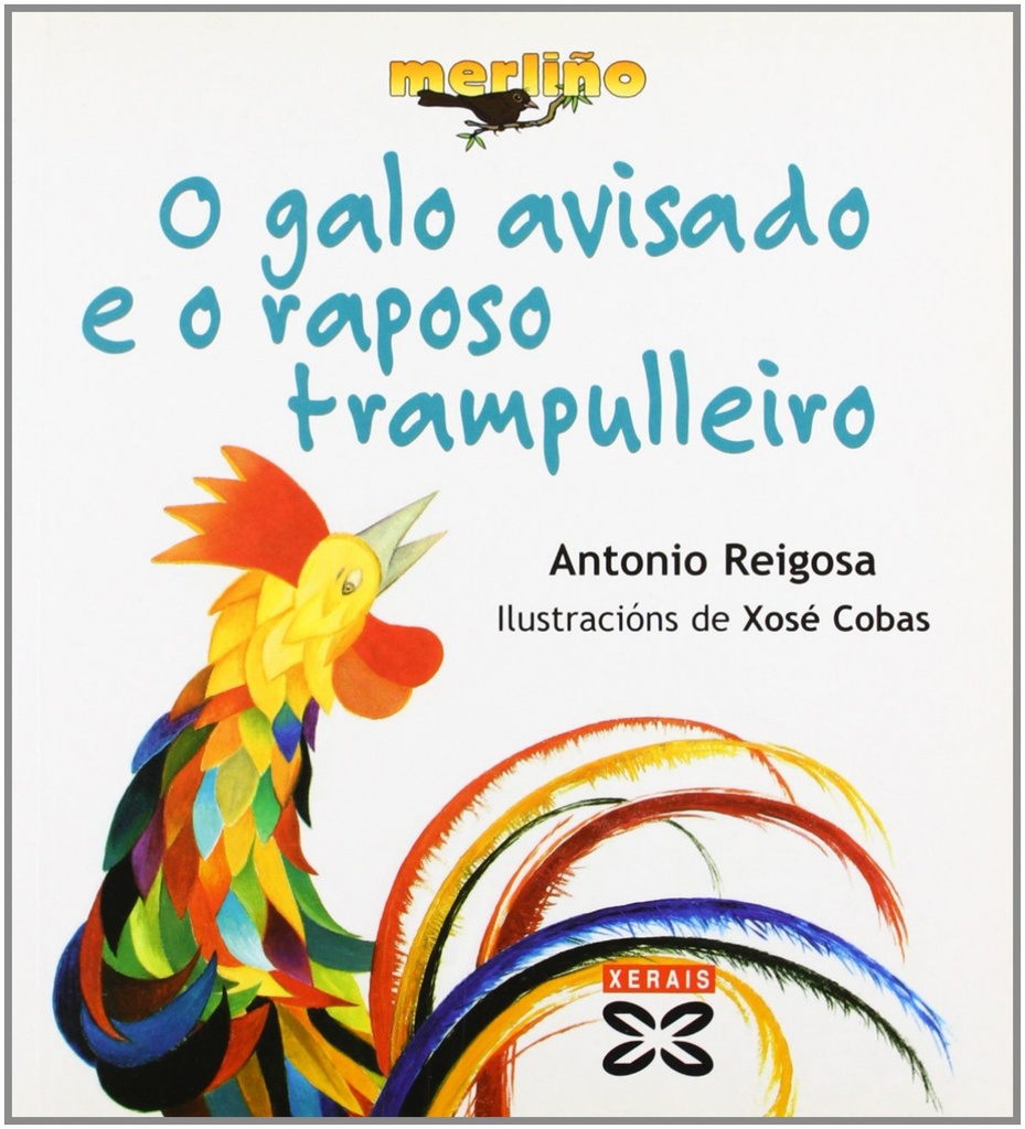 [9788497820585] O galo avisado e o raposo trampulleiro
