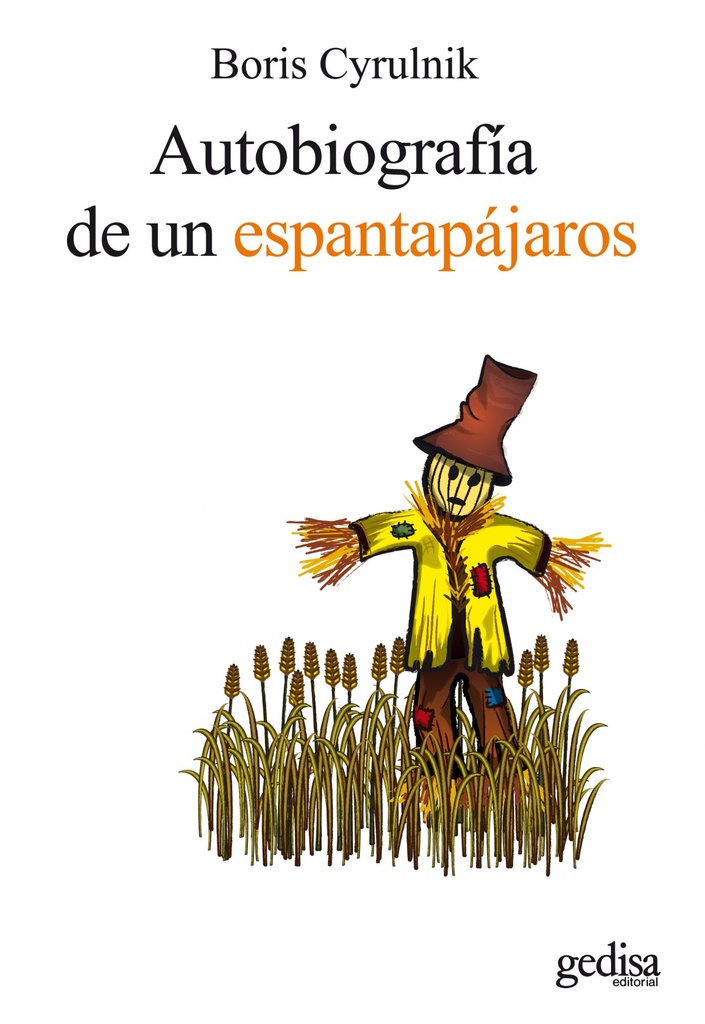 [9788497843522] Autobiografía de un espantapájaros