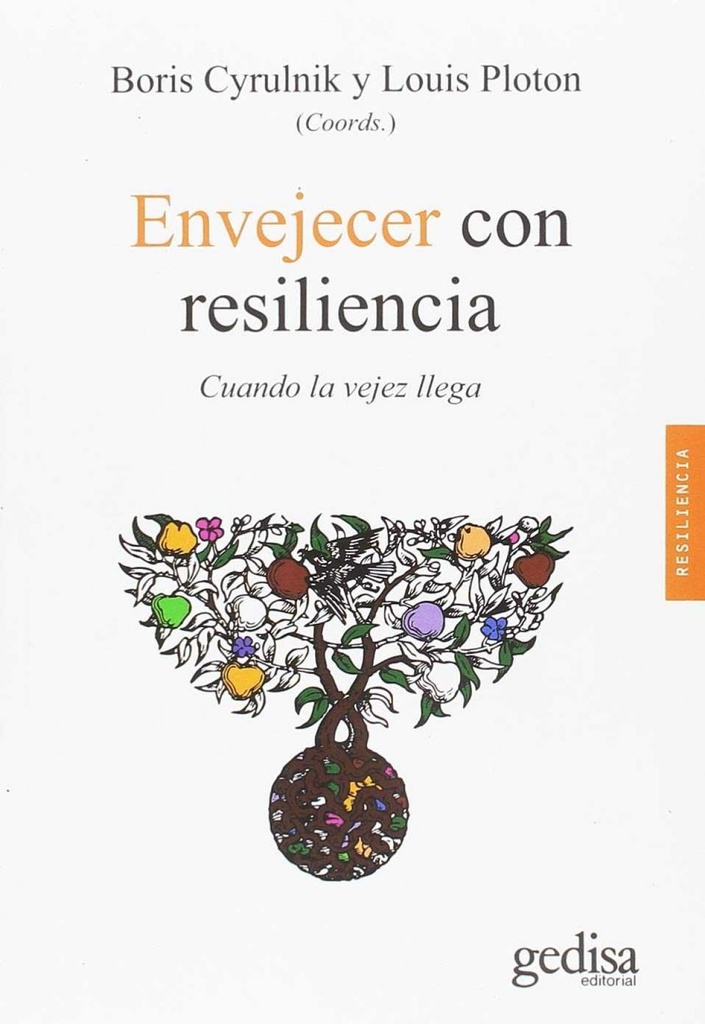 [9788497849562] Envejecer con Resiliencia